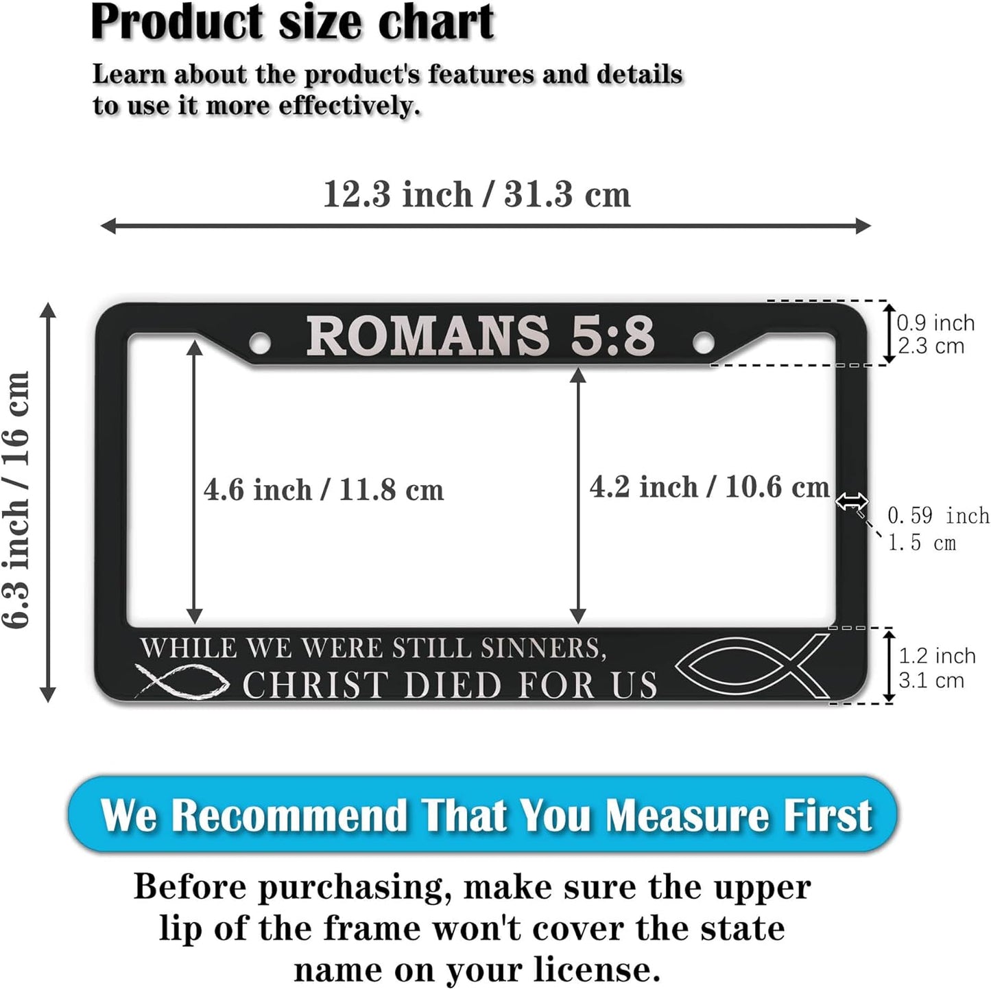 License Plate Frames Black and White License Plate Frame Jesus Bible Verses Romans 5:8 Aluminum Metal Car Accessory 2 Pack with Screw Covers Set