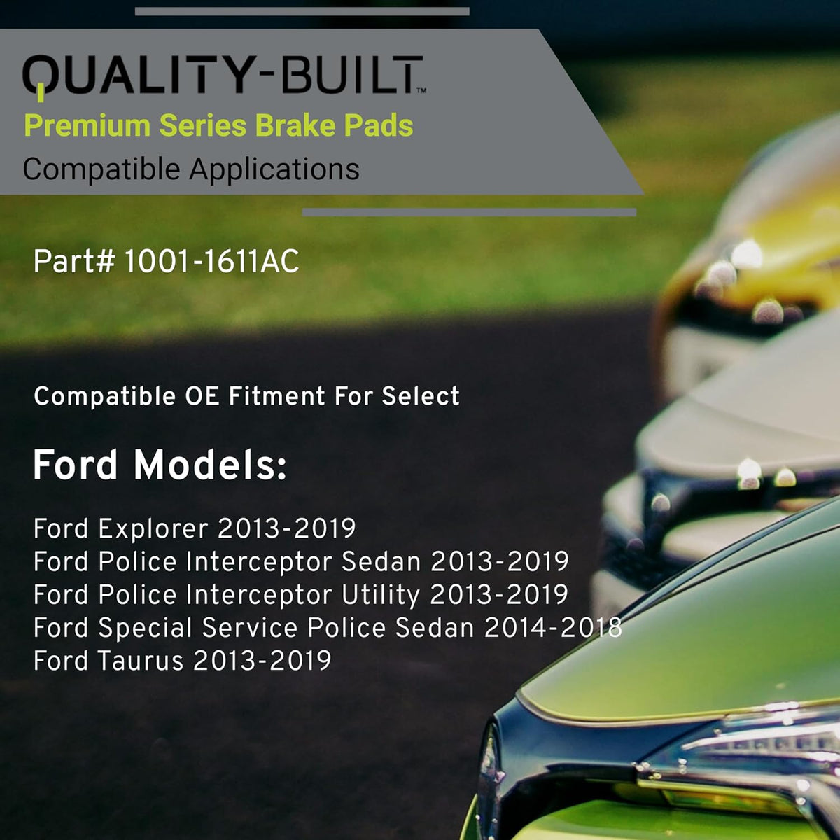 Premium Ceramic Front Brake Pads (1001-1611AC) Compatible with 2013-2019 Ford (Explorer/Police Interceptor Sedan/Police Interceptor Utility/Special Service Police Sedan/Taurus)